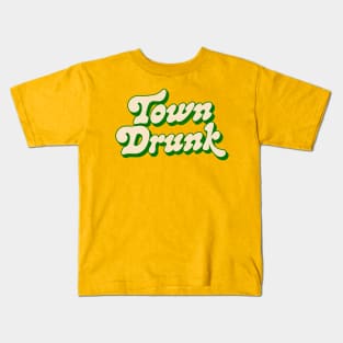 Town Drunk -- Retro Typography Humor Kids T-Shirt